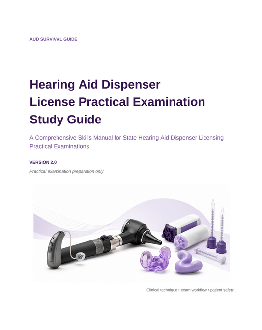 Hearing Aid Dispenser License Practical Examination Study Guide